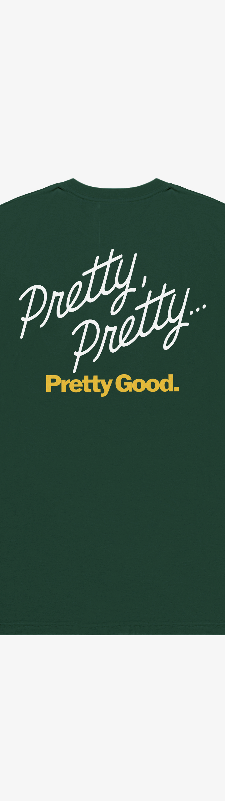 GORSE CYE PRETTY GOOD TEE